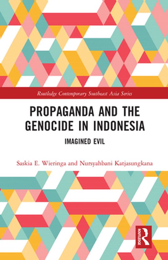 Routledge Contemporary Southeast Asia Series - Propaganda an ... - cover