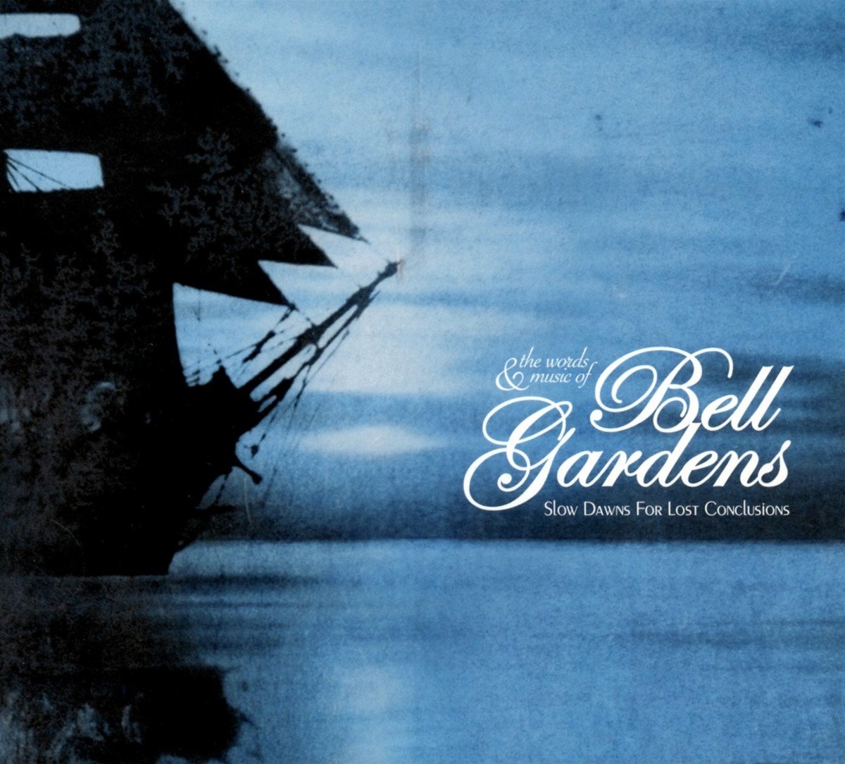 Bell Gardens - Slow Dawns For Lost Lost Conclusions (CD)