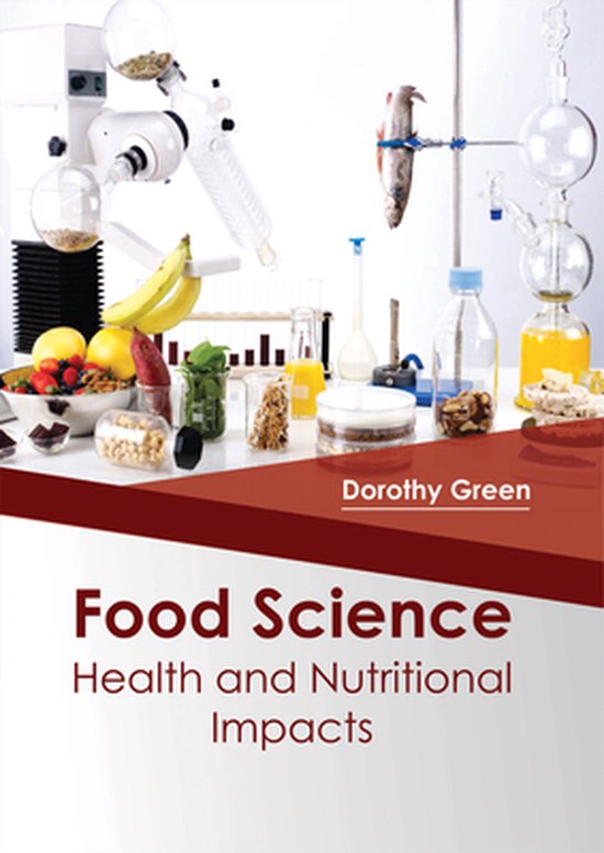 Food Science: Health and Nutritional Impacts - cover