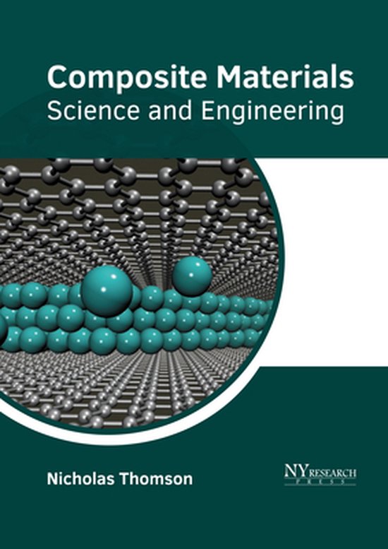 Composite Materials Science and Engineering 9781632387288 Thomson