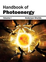 Handbook of Photoenergy: Volume I