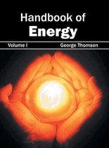 Handbook of Energy: Volume I
