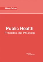 Public Health: Principles and Practices