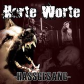 Harte Worte - Hassgesang (CD)