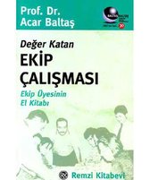 Değer Katan Ekip Çalışması