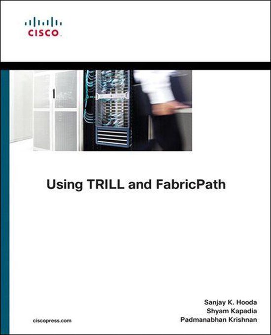 Using Trill, Fabricpath, and Vxlan - cover
