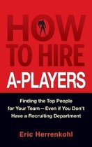 How To Hire A-Players