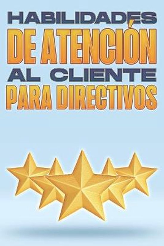 Habilidades de Gestión Para Directivos- Habilidades de Aten ... - cover