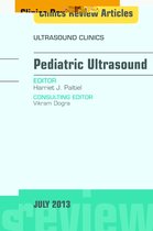 The Clinics: Radiology Volume 8-2 - Pediatric Ultrasound, An Issue of Ultrasound Clinics