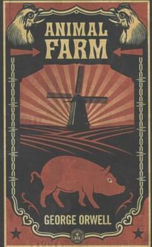 Animal Farm – George Orwell