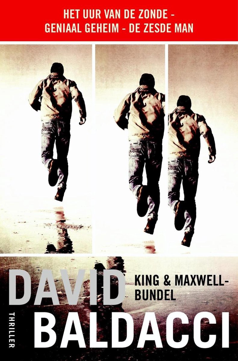 King & Maxwell Bundel - Het uur van de zonde ; Geniaal geheim ; De zesde man - David Baldacci