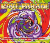 Ravers Parade - Ravers Unite