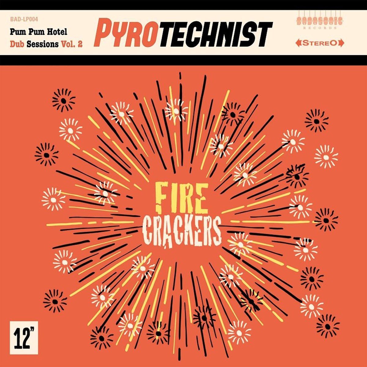 Pyrotechnist - Pum Pum Hotel Dub Sessions Vol. 2 "Fire Crackers" (LP)