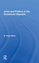 Arms and Politics in the Dominican Republic