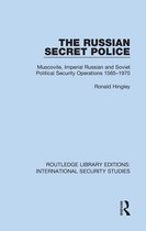 Routledge Library Editions: International Security Studies-The Russian Secret Police