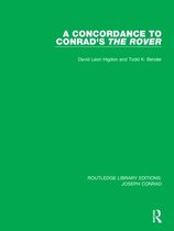 Routledge Library Editions: Joseph Conrad-A Concordance to Conrad's The Rover