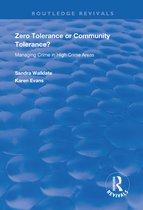 Routledge Revivals - Zero Tolerance or Community Tolerance?