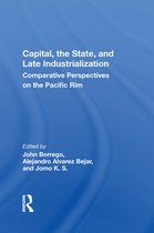 Capital, the State, and Late Industrialization