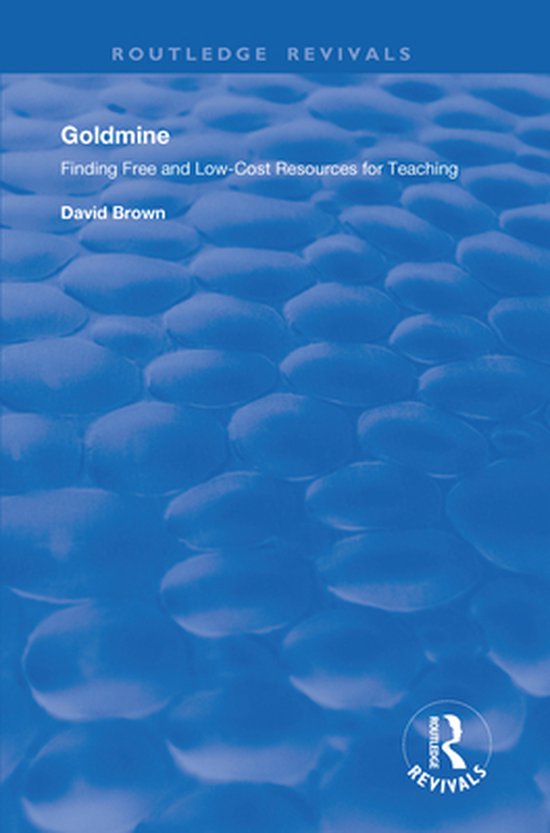 Routledge Revivals - Goldmine - cover