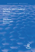 Routledge Revivals - Taking the Liberal Challenge Seriously