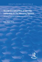 Routledge Revivals - Social Construction of Gender Inequality in the Housing System