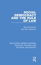 Routledge Library Editions: Political Thought and Political Philosophy - Social Democracy and the Rule of Law