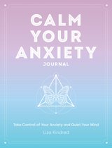 Calm Your Anxiety Journal