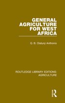 Routledge Library Editions: Agriculture - General Agriculture for West Africa