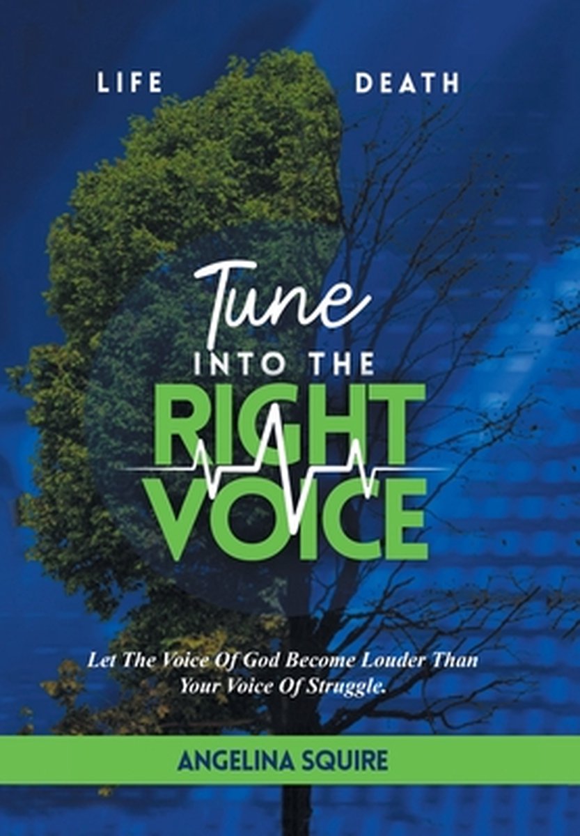 Tune into the Right Voice - Angelina Squire