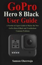 GoPro Hero 8 Black User Guide