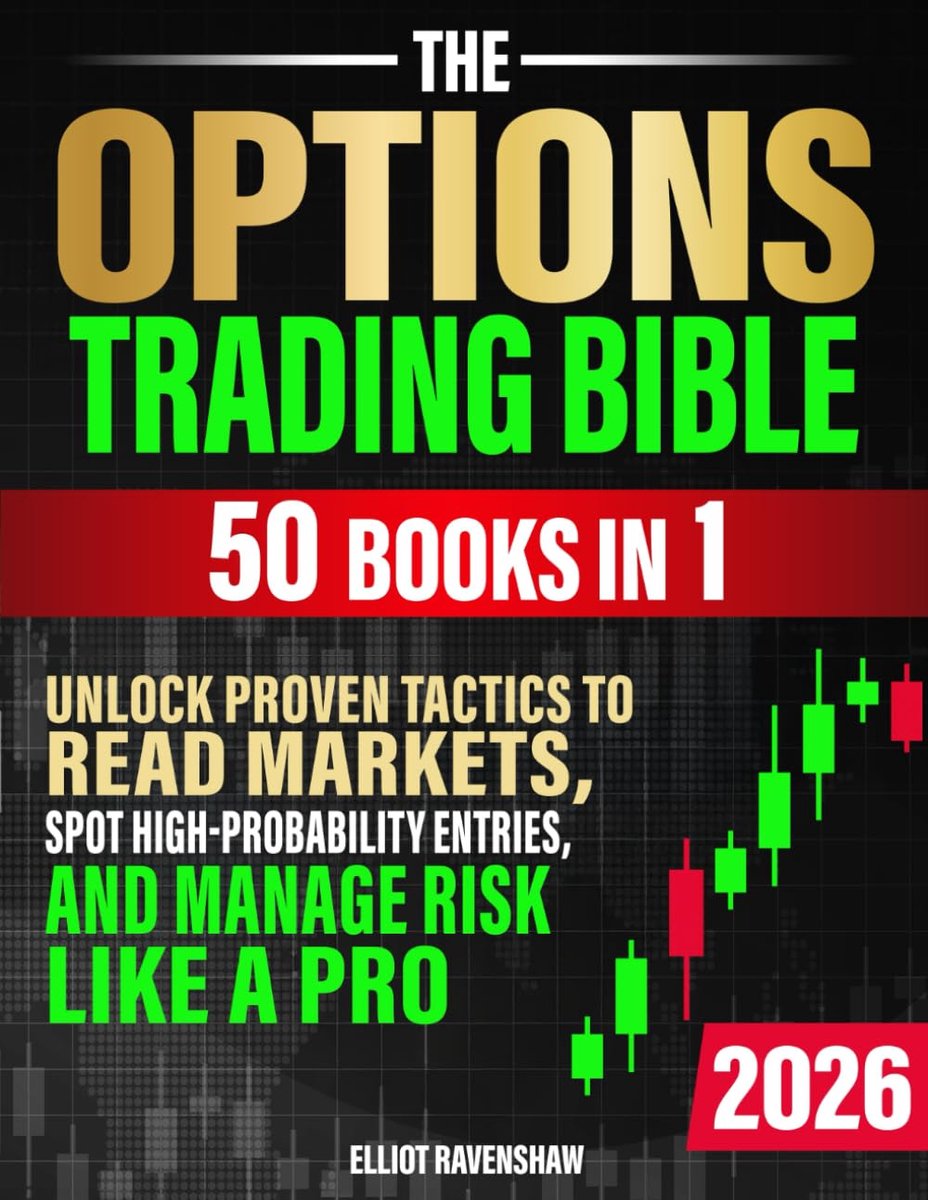 The Options Trading Bible [50 in 1]: Unlock Proven Tactics to Read Markets, Spot High-Probability Entries, and Manage - ShopVlot