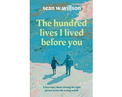 The Hundred Lives I Lived Before You