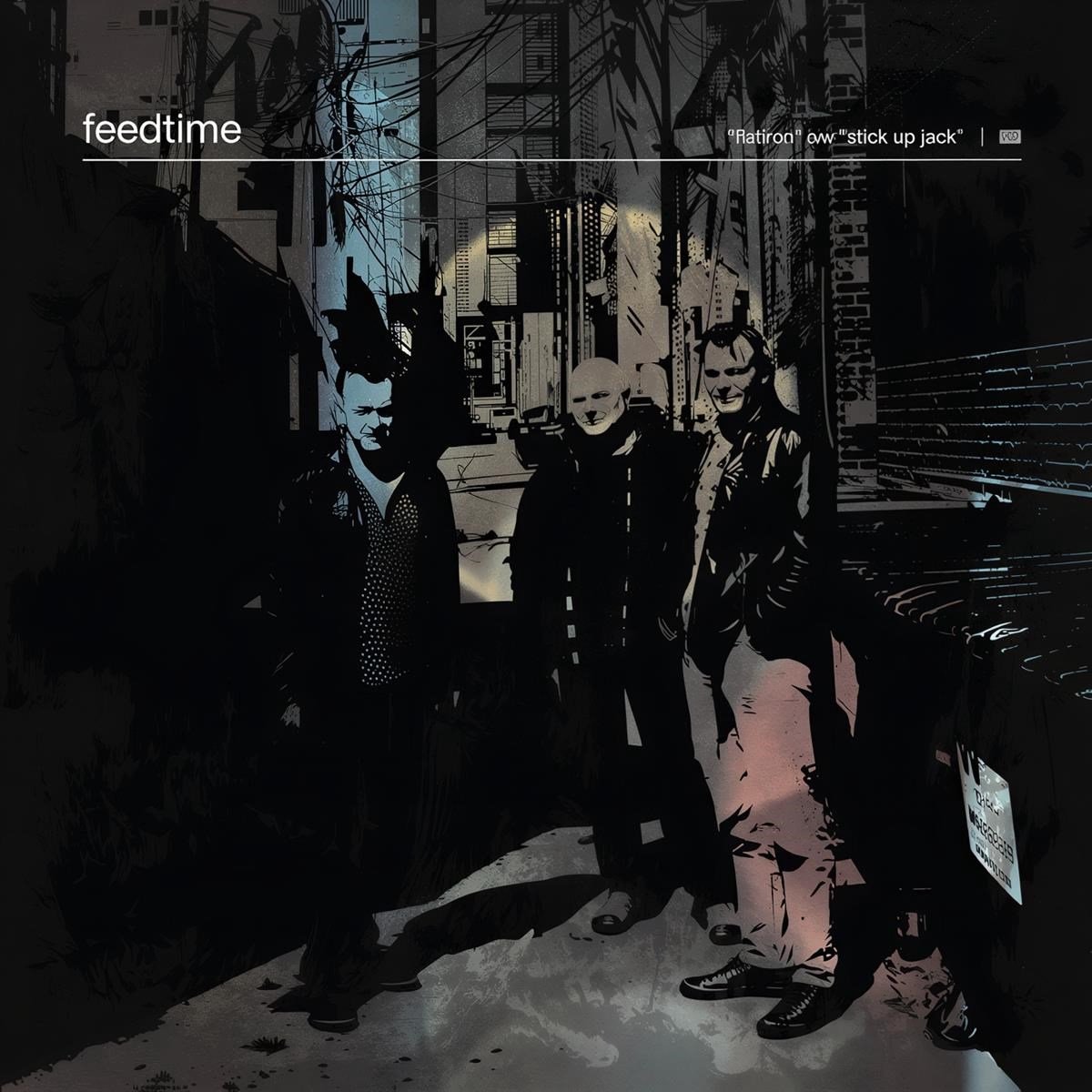 Feedtime - Flatiron b/w Stick Up Jack (7" Single)