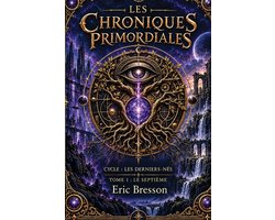 Les Chroniques Primordiales- Les Chroniques Primordiales