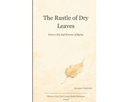The rustle of dry leaves Even a dry leaf dreams of flying