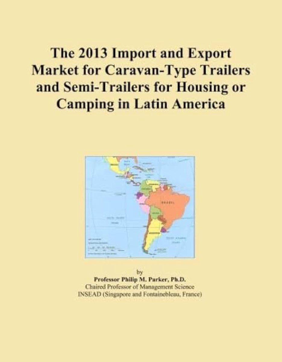 Export Market for Caravan-Type Trailers and Semi-Trailers for Housing or Camping in Latin America