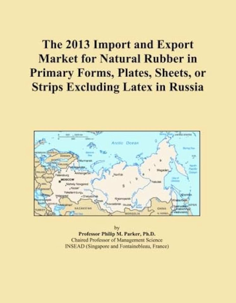 2013 Import and Export Market for Natural Rubber in Primary Forms, Plates, Sheets, or Strips Excluding Latex in Russia