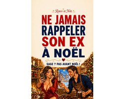 Les Noëls Culottés,- Ne Jamais Rappeler Son Ex À Noël