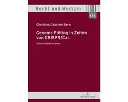 Recht und Medizin 136 - Genome Editing in Zeiten von CRISPR/Cas