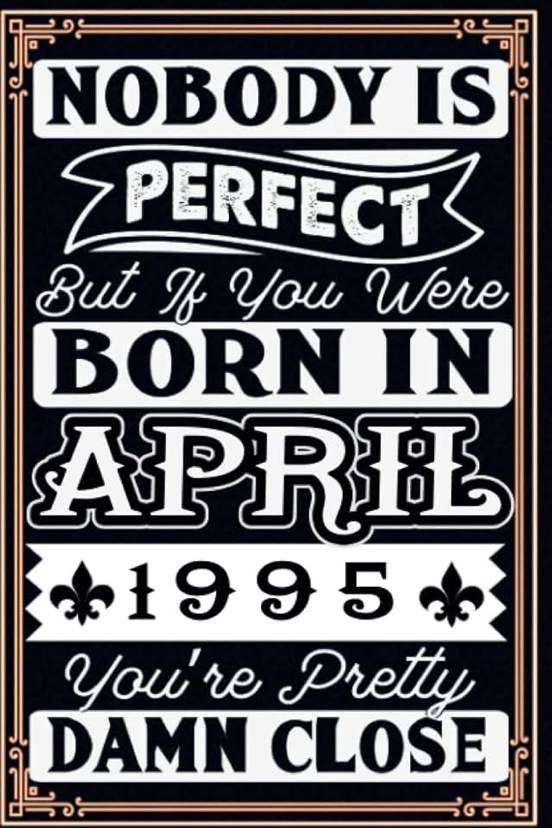 Born in April 1995: 28 th April birthday gifts | Motivational quotes | Happy Birthday | April Birthdays| ... book| personalized birthday gifts for Lovers