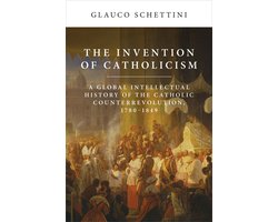 The Invention of Catholicism