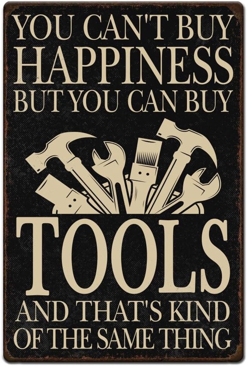 1 stuk Vintage Metalen Tinnen Bord 30x20cm Retro IJzeren Gereedschap Werkplaats Bord Je Kunt Geen Geluk Kopen Maar Wel Gereedschap Poster voor Thuis Garage Muur Kunst Decor