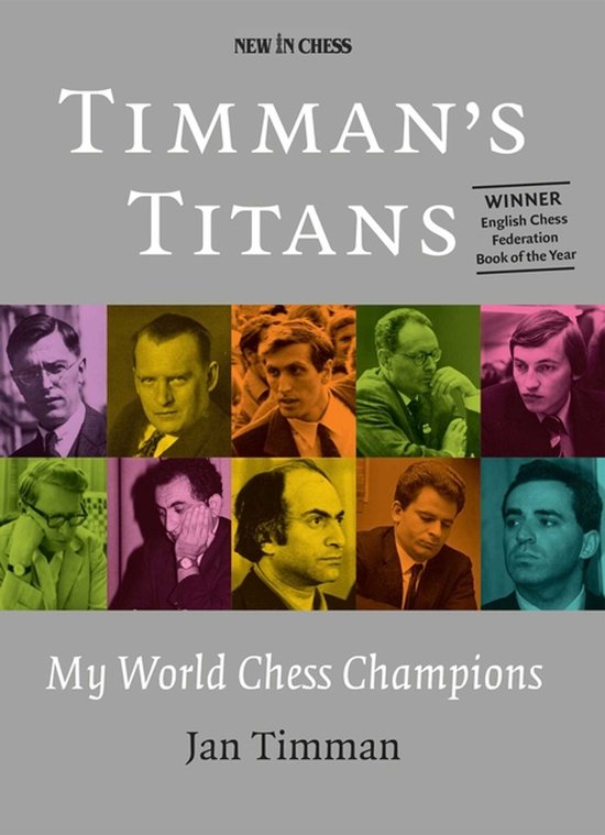 Boekomslag Timman's Titans met een mozaïek van schaakkampioenen in verschillende kleuren.
