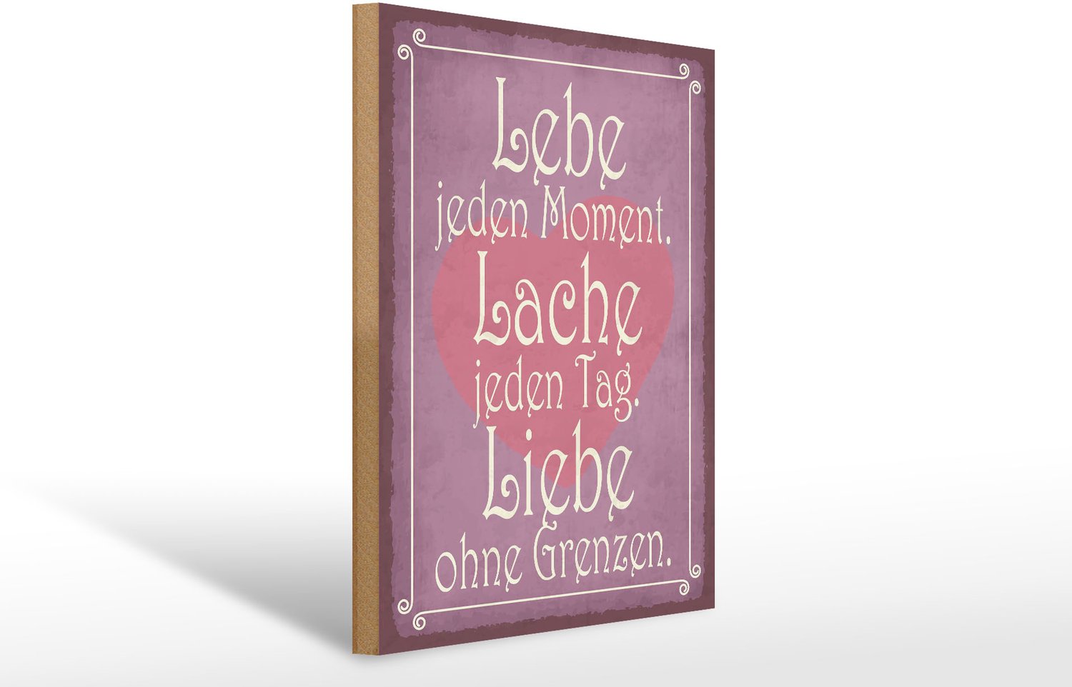 Femer Holzschild Spruch 30x40cm Lebe jeden Moment Lache Liebe lila, rosa, weis