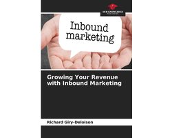 Growing Your Revenue with Inbound Marketing