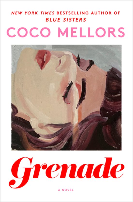 Boekomslag van Grenade door Coco Mellors, met een schilderij van een vrouw die op haar zij ligt.