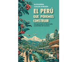 El Perú que podemos construir