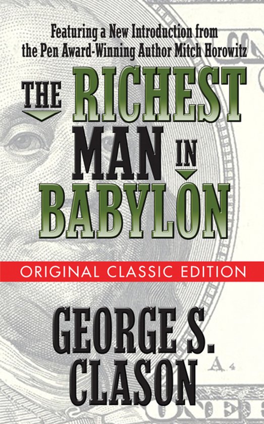 Boekomslag van The Richest Man in Babylon met een achtergrond van een honderd dollarbiljet en tekst in groen en zwart.