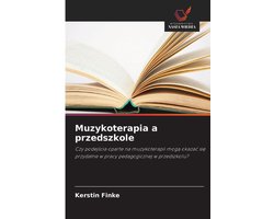 Muzykoterapia a przedszkole