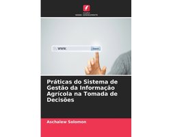 Práticas do Sistema de Gestão da Informação Agrícola na Tomada de Decisões